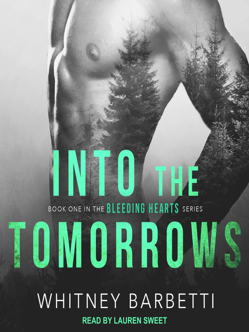 Title details for Into the Tomorrows by Whitney Barbetti - Available